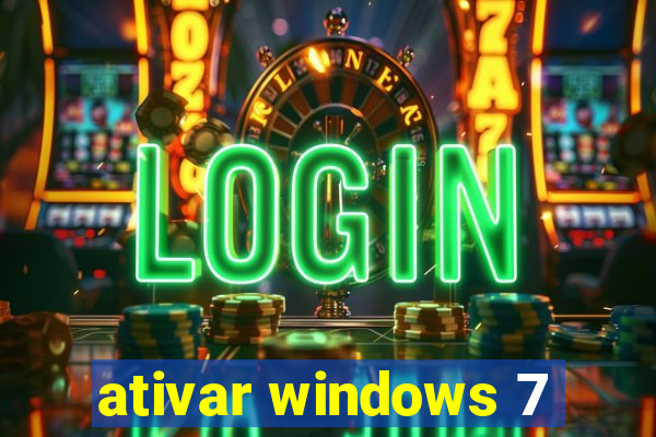 ativar windows 7